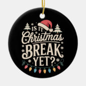 Grappige kerstmis is het kerstvakantie toch lerare keramisch ornament (Voorkant)