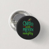 Grappige Kerstmis, Leuk tot Naughty Bewezen Ronde Button 3,2 Cm (Voorkant /achterkant)