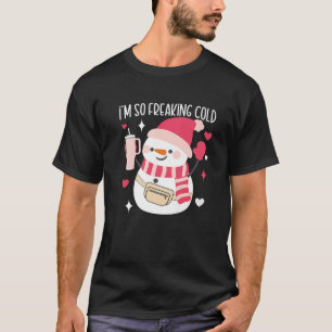 Grappige Kerstmis vakantie sneeuwpop Ik ben koud s T-shirt