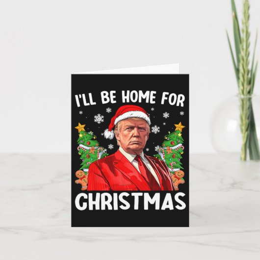 Grappige kerstmuts van Trump Ik ben thuis voor C Kaart (Voorkant)