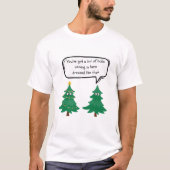 Grappige kerstpraatjes met kerstbomen t-shirt (Voorkant)