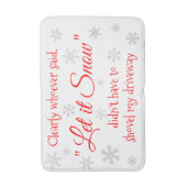 Grappige kerstvakantie laat het sarcastisch sneeuw badmat (Voorkant Verticaal)