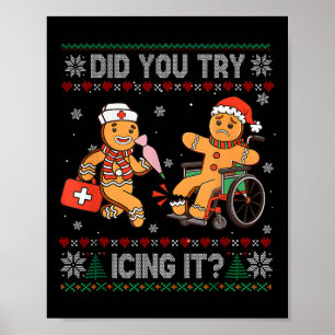 Grappige Kerstverpleegster Heb je geprobeerd het t Poster