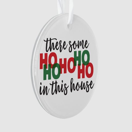 Grappige kerstversiering - hoe zit het in dit huis ornament (voorkant)