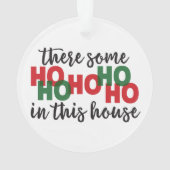 Grappige kerstversiering - hoe zit het in dit huis ornament (achterkant)