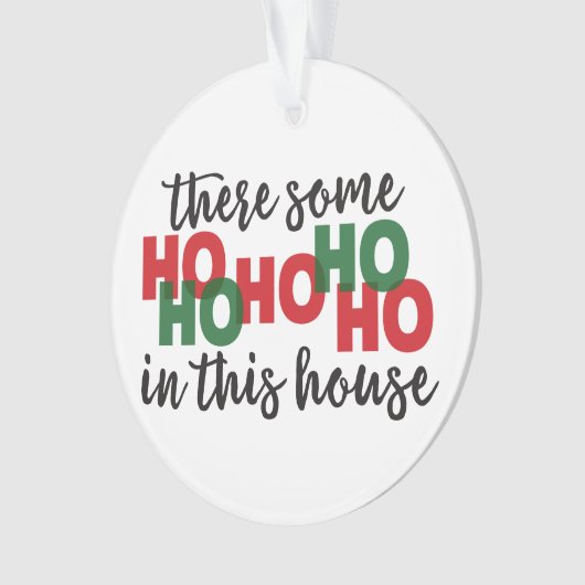 Grappige kerstversiering - hoe zit het in dit huis ornament (voorkant)