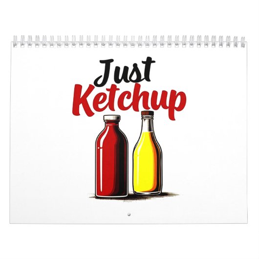 Grappige Ketchup fles Graphic gewoon ketchup Kalender (Hoes)