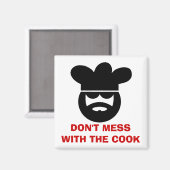 Grappige keukenmagneet | Niet knoeien met de kok Magneet (Voorkant / Achterkant)