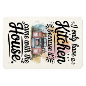 Grappige keukenmagneet - perfect cadeau voor huise magneet (Horizontaal)