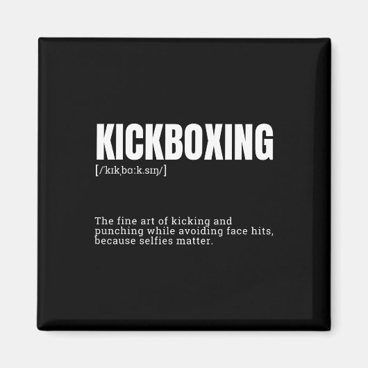 Grappige Kickboksen Hobby Quote Definitie  Magneet (Voorkant)