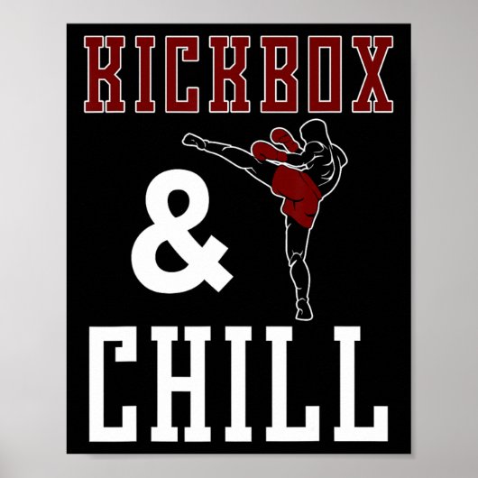 Grappige Kickbox En Chill Kickboksen Citaat Meme G Poster (Voorkant)