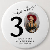 Grappige 'Kijk wie 30 is' Stijlvolle 30e verjaarda Ronde Button 6,0 Cm (Voorkant)