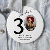 Grappige 'Kijk wie 30 is' Stijlvolle 30e verjaarda Ronde Button 6,0 Cm (In situ)