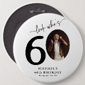 Grappige 'Kijk wie 60 is' Stijlvolle 60e verjaarda Ronde Button 6,0 Cm (Voorkant /achterkant)