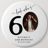 Grappige 'Kijk wie 60 is' Stijlvolle 60e verjaarda Ronde Button 6,0 Cm (Voorkant)