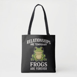 Grappige Kikker Citatemok - Relaties Zijn Tijdelij Tote Bag