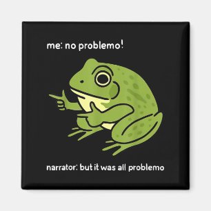Grappige Kikker Mij Geen Probleemo Verteller_ Maar Magneet
