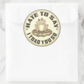 Grappige kikker “Toad You So” grap sticker (Tas)