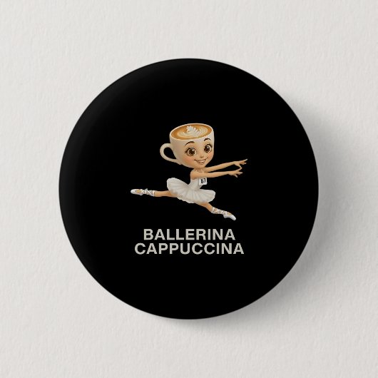 Grappige Kinderen 67 Meme Llerina Cappuccina Itali Ronde Button 5,7 Cm (Voorkant)