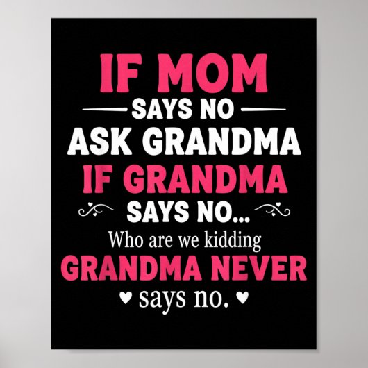 Grappige Kinderen Als Moeder Nee Zegt Vraag Oma Al Poster (Voorkant)