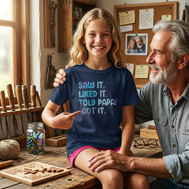 Grappige Kinderen Quote 'Zag het, vond het leuk, v T-shirt
