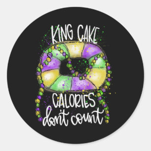Grappige King Cake Calorieën tellen niet mee Mardi Ronde Sticker