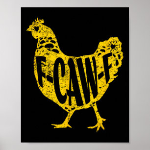Grappige Kip F-caw-f Hen Pluimvee Haan Kippenhok M Poster