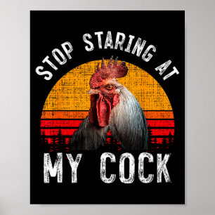 Grappige Kip Haan Stop Met Starend Naar Mijn Cadea Poster