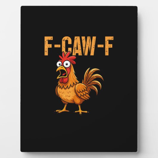 Grappige Kip Humor F-Caw-F Citaat Haan Meme Leuk Fotoplaat (Voorkant)