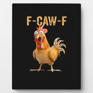 Grappige Kip Humor F-Caw-F  Fotoplaat