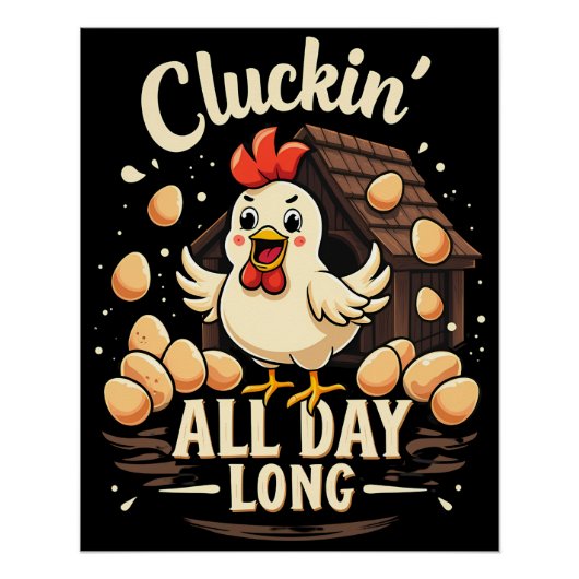 Grappige kip Humor rustieke Boerderij leven Perfect Poster (Voorkant)