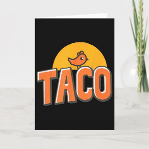 Grappige Kip Meme Trendy Taco Trump Altijd Kip Kaart