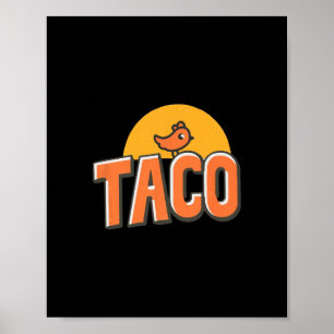 Grappige Kip Meme Trendy Taco Trump Altijd Kip Poster