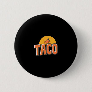 Grappige Kip Meme Trendy Taco Trump Altijd Kip Ronde Button 5,7 Cm