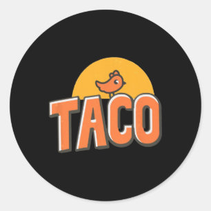 Grappige Kip Meme Trendy Taco Trump Altijd Kip Ronde Sticker