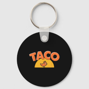 Grappige Kip Meme Trendy Taco Trump Altijd Kip Sleutelhanger