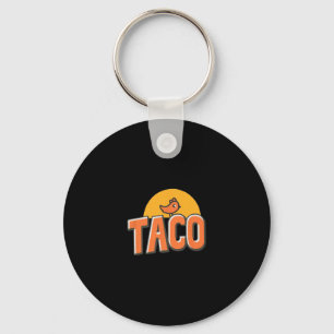 Grappige Kip Meme Trendy Taco Trump Altijd Kip Sleutelhanger