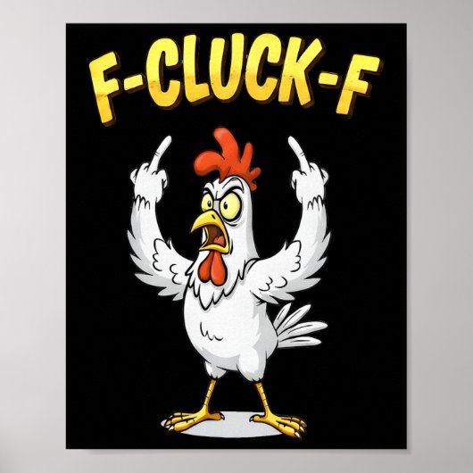 Grappige Kip Middenvinger F Cluck F Anti Trump  Poster (Voorkant)