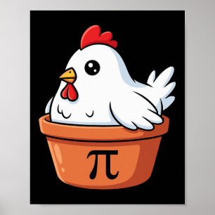 Grappige Kip Pot Pi Dag Taart Wiskunde Liefhebbers Poster