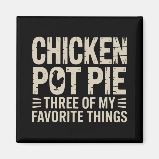 Grappige Kip Pot Pie Humor Retro Eten Sarcastisch Magneet (Voorkant)