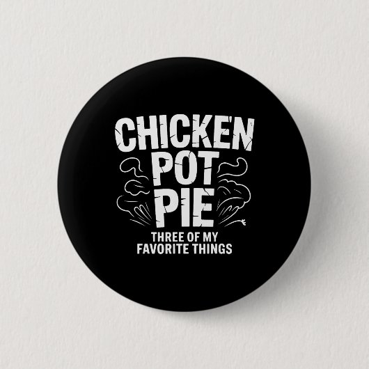 Grappige Kip Pot Pie Humor Retro Eten Sarcastisch Ronde Button 5,7 Cm (Voorkant)