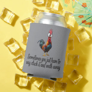Grappige Kip Soms Moet Je Eenvoudig Cluck Zeggen Blikjeskoeler