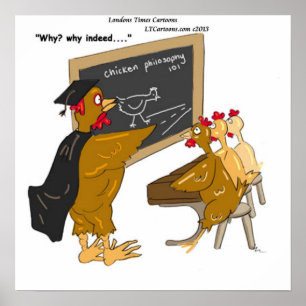 Grappige Kip/Weg Filosofie Cartoon Poster
