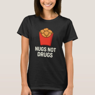 Grappige Kipnugget Humor, Nuggets Geen Drugs T-shirt