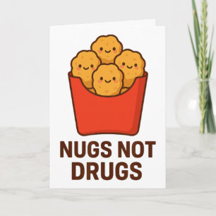 Grappige Kipnugget Humor, Nuggets Niet Drugs _1 Kaart