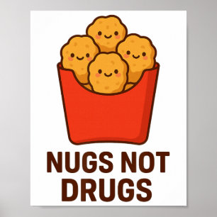Grappige Kipnugget Humor, Nugs Niet Drugs _1 Poster