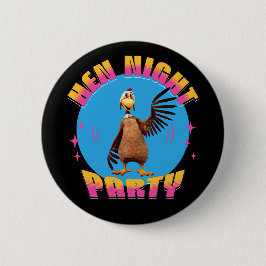 Grappige Kippen Nacht Kippenfeest Humor Ronde Button 5,7 Cm