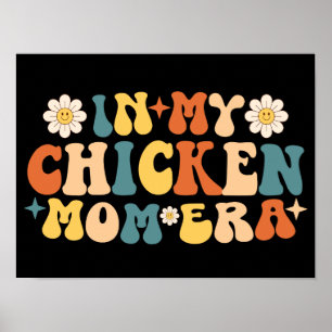 Grappige Kippenliefhebber Mama In Mijn Kippenmoede Poster