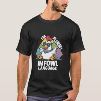 Grappige Kippenliefhebbers Citaat Vaardig In Pluim T-shirt