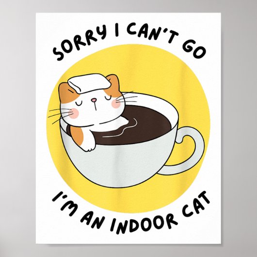 Grappige kitten sorry dat ik niet kan gaan ik ben poster (Voorkant)